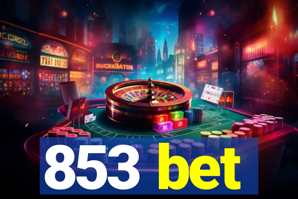 853 bet